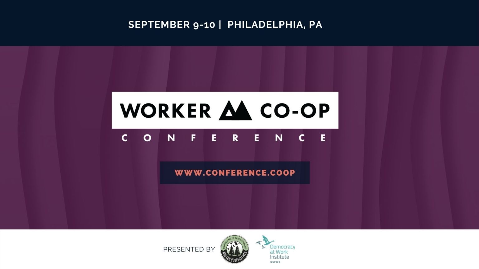 Save the Date for the Worker Coop Conference U.S. Federation of